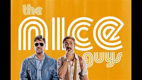 The Nice Guys2016 Movie Review Youtube