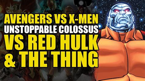 Unstoppable Colossus Vs Red Hulk And The Thing Comics Explained Youtube