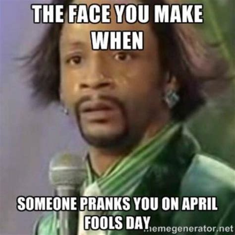 50 Best April Fools Memes And Quotes For People Who Hate Being April