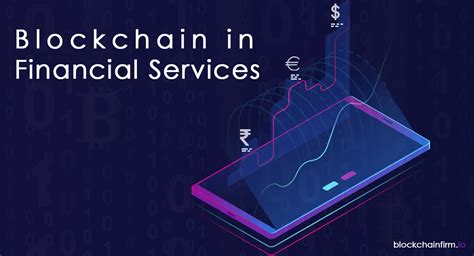 Blockchain In Financial Services Blockchain Firm