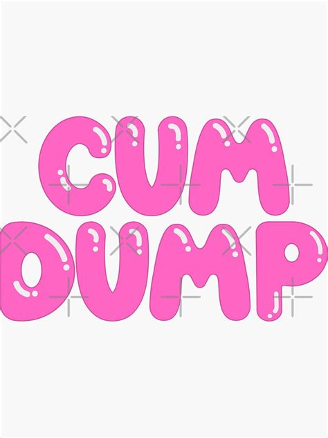 Cum Dump Cute Pink Bubble Letters Sticker For Sale By Kinkshoppe