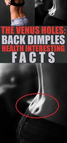 What It Means If You Have These Two Dimples On Your Back Back Dimples Dimples Health And