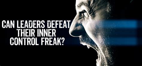 Can Leaders Defeat Their Inner Control Freak 10 Strategies Churchplants