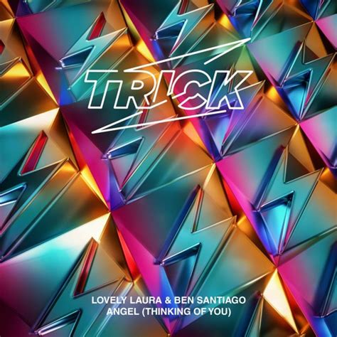 Stream Lovely Laura And Ben Santiago Angel Thinking Of You By Trick