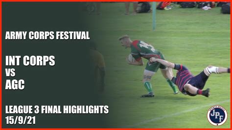 Int Corps Vs Agc Army Corps Festival League 3 Final Highlights 15 9 21