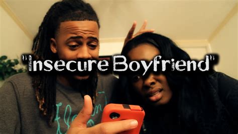 Then, you need to download the app for your device and to install it. Insecure Boyfriend (Can You Relate) - YouTube