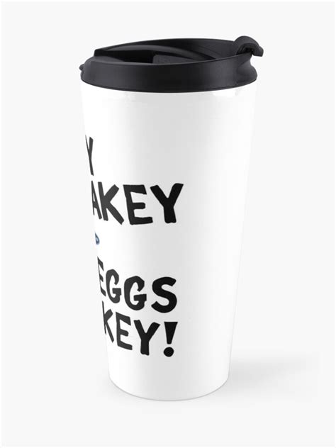 Wakey Wakey Eggs And Bakey Travel Coffee Mug For Sale By Cafepretzel