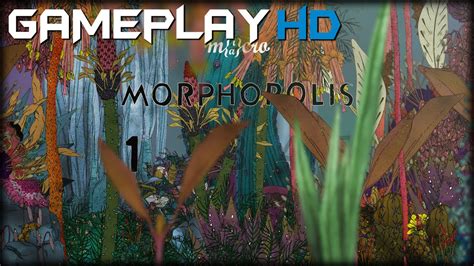 Morphopolis Gameplay Pc Hd Youtube
