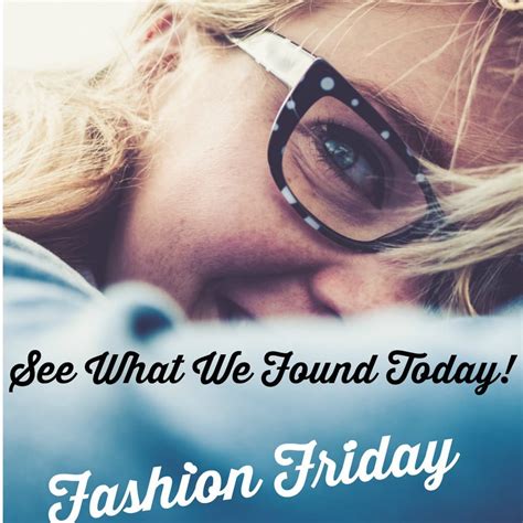 Fashion Friday Todays Deals And Steals From