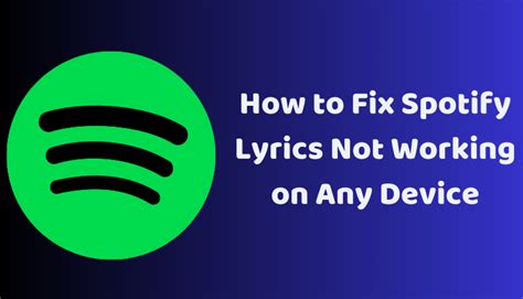 How To Fix Spotify Lyrics Not Working On Any Device 4 Quick And Easy