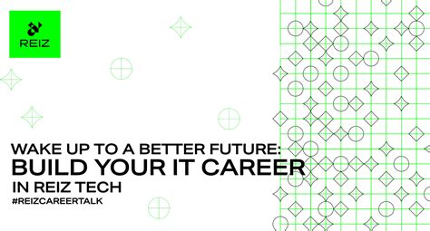 Wake Up To A Better Future Build Your It Career In Reiz Tech