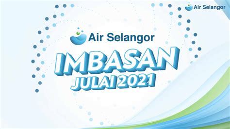 Imbasan Julai 2021 Hydro Hub Air Selangor