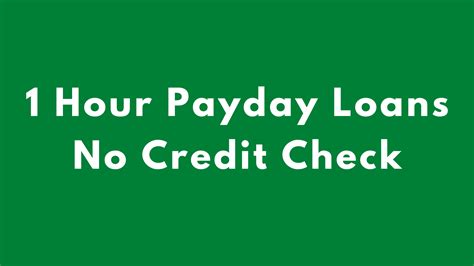 1 Hour Payday Loans No Credit Check 2023 Guide