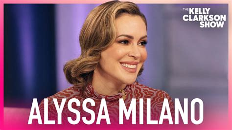 Watch The Kelly Clarkson Show Official Website Highlight Alyssa Milano Reveals When She Ll