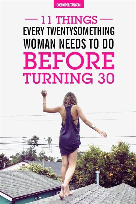 11 Things Every Twentysomething Woman Needs To Do Before Turning 30