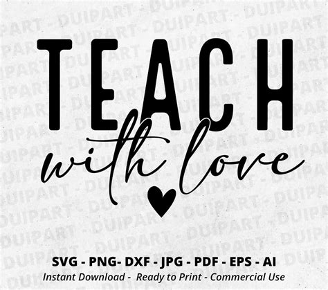 Teach With Love Svg Teacher Life Teacher Quote Svgteacher Etsy