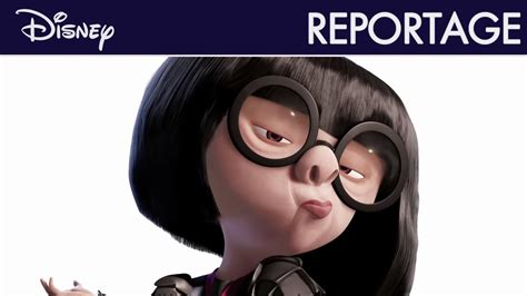 Les Indestructibles 2 Reportage Edna Mode I Disney Youtube