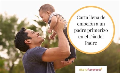 Carta Para Un Papá Primerizo En El Día Del Padre De Parte De Su Bebé