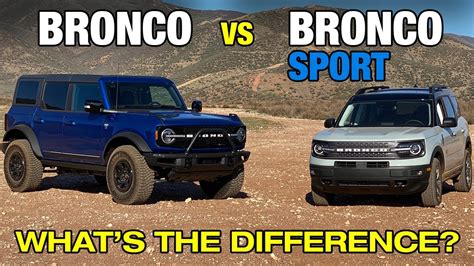Ford Bronco Vs Bronco Sport 10 Differences Between 2021 Bronco