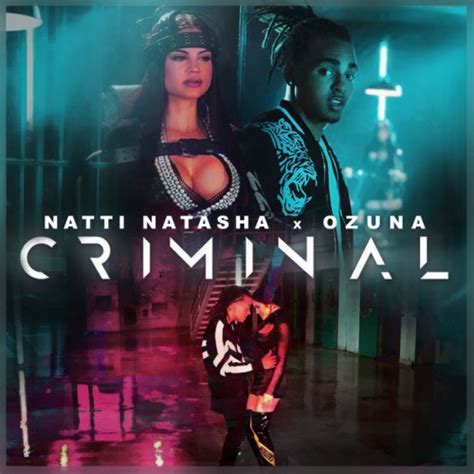 Criminal Natti Natasha Ozuna Songs Reviews Credits Allmusic