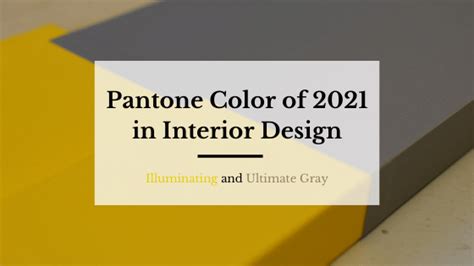 Pantone Interior Colors 2021 Discover Design Inspirations Regarding