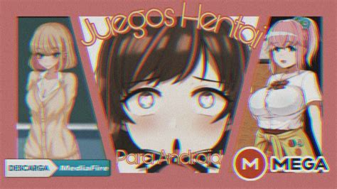 Los MEJORES juegos Hentai para ANDROID JK JoS ツ YouTube