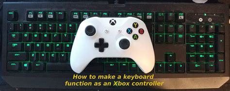 How to Make a Keyboard Function as an Xbox Controller • Game Dummy