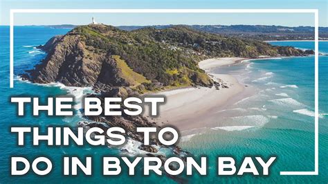 the 15 best things to do in byron bay australia 🌴 for all ages stoked for travel youtube