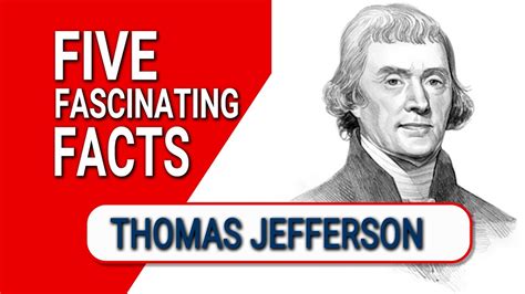 Five Fascinating Facts About President Thomas Jefferson Youtube