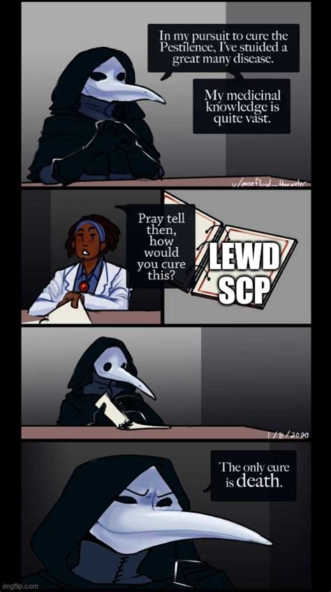 Scp 49 The Only Cure Is Death Imgflip