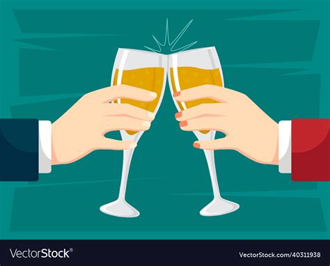 Hands Holding Glasses Of Champagne Clink Glasses Vector Image