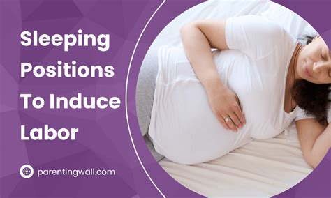 Sleeping Positions To Induce Labor Ultimate Guide