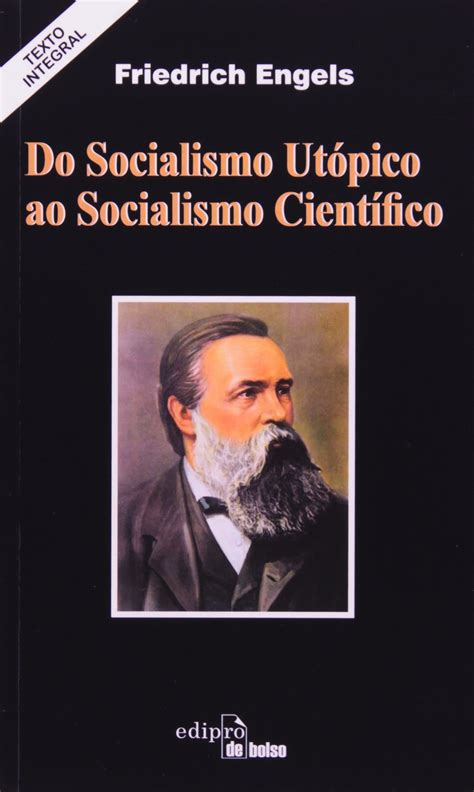 Dentre Os Principais Teóricos Do Socialismo Científico Podemos Destacar
