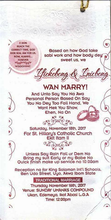 We've rounded up 25 examples of wedding invitation wording, that work for every style—traditional, feminist, or creative wedding invitation wording, we've got it covered. Check out this funny wedding invitation card written in pidgin English - Information Nigeria
