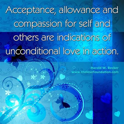 Acceptance Allowance And Compassion For Self And Others Are