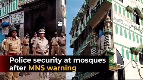 Loudspeaker Row Heavy Police Security Outside Mosques After Raj