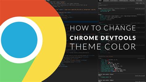 How To Change Chrome Devtools Theme Color Developer Tools Youtube