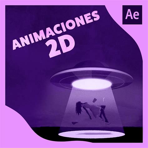 After effects is adobe's compositing program to create animation, special effects and more. ANIMACIONES 2D con AFTER EFFECTS | Domestika