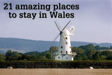 21 Amazing Places To Stay In Wales Wales Online