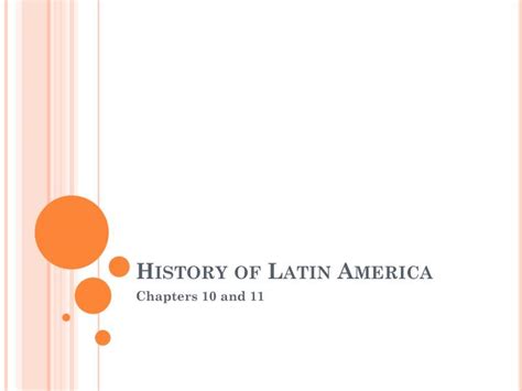 Ppt History Of Latin America Powerpoint Presentation Free Download