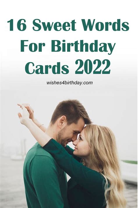 16 Sweet Words For Birthday Cards 2022 Happy Birthday Wishes Memes