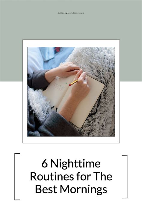 6 Nighttime Routines For The Best Mornings In 2021 Night Time Routine