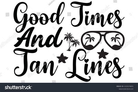Good Times Tan Lines Isolated On Stock Vector Royalty Free 2125274651 Shutterstock