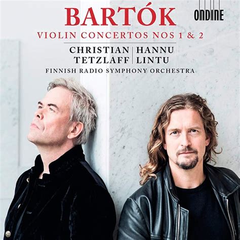 Bartók Violin Concertos Nos 1 And 2 Concerto Reviews Classical Music