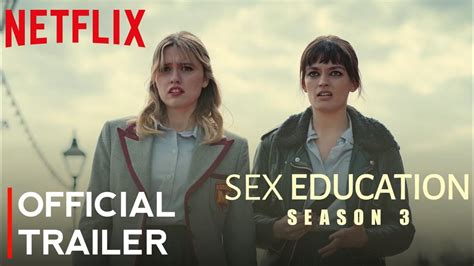 Sex Education Season 3 Official Trailer Netfix Youtube