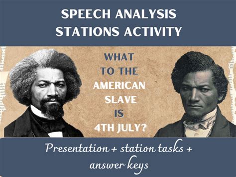 Speech Analysis Stations Frederick Douglass 4th July Speech Teaching Resources