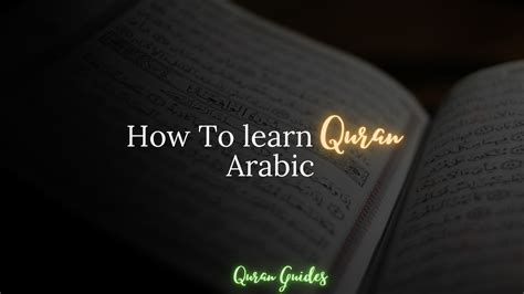 How To Learn Arabic To Understand Quran The Quran Guides