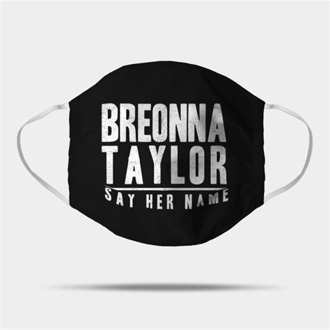 Say Her Name Breonna Taylor Say Her Name Mask Teepublic