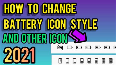 How To Change Battery Icon Style In All Device Icon Changer2021