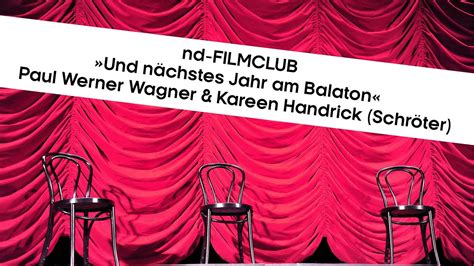 Nd Filmclub Und N Chstes Jahr Am Balaton Mit Kareen Handrick Schr Ter